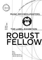 10-річчя лейблу “Robustfellow Prods”